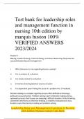 Test bank for leadership roles  and management function in  nursing 10th edition by  marquis huston 100%  VERIFIED ANSWERS  2023/2024