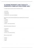 ALABAMA PROPERTY AND CASUALTY EXAM WITH COMPLETE SOLUTIONS 100&percnt; 