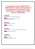 Comprehensive Exam&colon; NR293&sol; NR 293 &lpar;2023&sol; 2024 New Update&rpar; Pharmacology for  Nursing Practice Comprehensive Exam Review&vert; Rated A Questions and Verified  Answers -Chamberlain