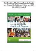 Test Bank For The Human Body in Health and Disease 8th Edition &vert; All Chapters &vert; COMPLETE A&plus; GUIDE