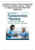 TEST BANK for Kozier & Erb's Fundamentals of Nursing: Concepts, Process and Practice 11th Edition by Audrey Berman, Shirlee Snyder and Geralyn Frandsen. Chapter 1-51.