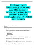 Test Bank Lehne's  Pharmacology for Nursing  Care, 11th Edition by  Jacqueline Burchum, Laura  Rosenthal Chapter 1- 112|Complete Guide A+ WITH  RATIONALES