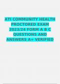 ATI COMMUNITY HEALTH PROCTORED EXAM 2023/2024 FORM A B C QUESTIONS AND ANSWERS A+ VERIFIED