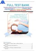 FULL TEST BANK For Essentials of Maternity Newborn & Women's Health Nursing 5th Edition Scored Well (Graded A+). 