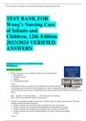 TEST BANK FOR  Wong’s Nursing Care of Infants and Children, 12th Edition  2023/2024 VERIFIED  ANSWERS
