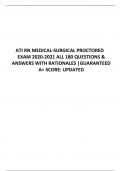 ATI RN MEDICAL-SURGICAL PROCTORED EXAM 2020-2021 ALL 180 QUESTIONS & ANSWERS WITH RATIONALES |GUARANTEED A+ SCORE: UPDATED
