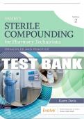 Test Bank For Mosby's Sterile Compounding for Pharmacy Technicians, 2nd - 2021 All Chapters - 9780323673242