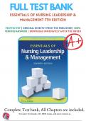 Test Bank For Essentials of Nursing Leadership and Management, 7th Edition (Weiss, 2020), 9780803669536 Chapter 1-16 / All Chapters with Answers and Rationals