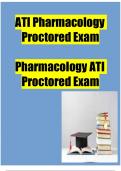 ATI Pharmacology Proctored Exam (100% Correct Answers)