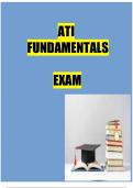 ATI Fundamentals Exams (100% Correct Answers)