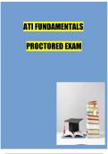 ATI Fundamentals Proctored Exam With Rationales Questions and Answers Latest 2021-2022