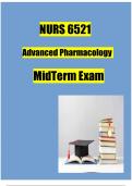 NURS 6521 Advanced Pharmacology Midterm Exam 2023 (Graded A+)