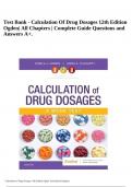 Test Bank - Calculation Of Drug Dosages 12th Edition Ogden| All Chapters | Complete Guide Questions and Answers A+.