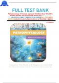 FULL TEST BANK Pathophysiology: A Practical Approach 4thEdition Story With 100% Verified Question And Answer With Answer Key 