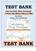 TEST BANK CALCULATING DRUG DOSAGES: A PATIENT-SAFE APPROACH TO NURSING AND MATH 2ND EDITION BY CASTILLO, WERNER-MCCULLOUGH ISBN- 9781719641227 This is a Test Bank (Study Questions and Answers) to help you understand the most common math concepts used in