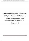 TEST BANK for General, Organic, and Biological Chemistry 4th Edition by Laura Frost and S. Deal. ISBN 9780135169681, 0135169682. All Chapters 1-12 Updated A+