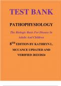 TEST BANK PATHOPHYSIOLOGY The Biologic Basis For Disease In Adults And Children 8TH EDITION BY KATHRYN L. MCCANCE UPDATED AND VERIFIED 2023/2024