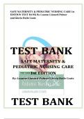 SAFE MATERNITY & PEDIATRIC NURSING CARE 1st EDITION TEST BANK By Luanne Linnard-Palmer and Gloria Haile Coats Contents: