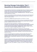 Nursing Dosage Calculation Test 1 Questions & Answers&lpar;GRADED A&plus;&rpar;