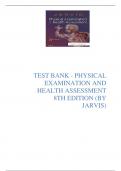TEST BANK - PHYSICAL EXAMINATION AND HEALTH ASSESSMENT 8TH EDITION &lpar;BY JARVIS&rpar; Latest Verified Review 2023 Practice Questions and Answers for Exam Preparation&comma; 100&percnt; Correct with Explanations&comma; Highly Recommended&comma; Download to Score A&plus;