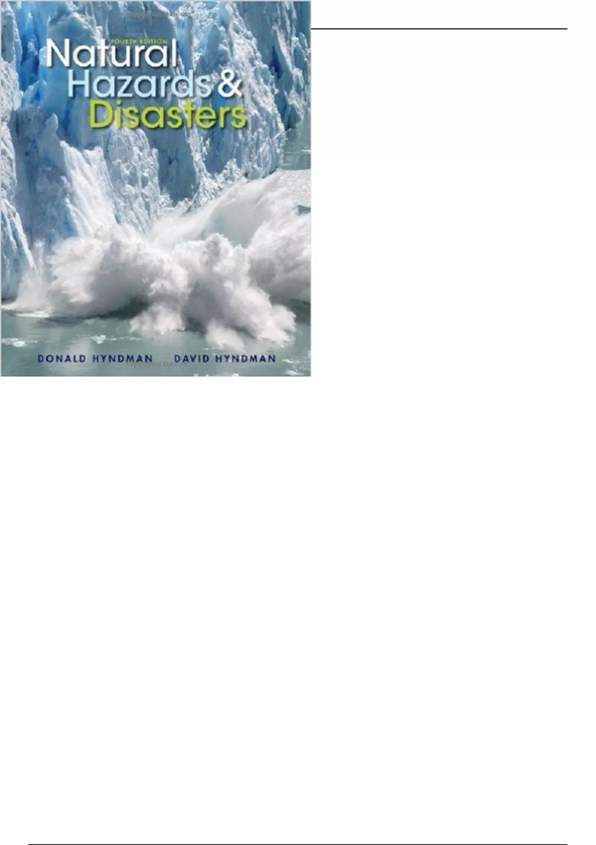 Natural Hazards And Disasters 4th Edition By Donald Hyndman Test Bank