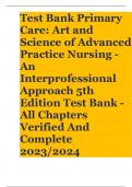 Test Bank Primary Care: Art and Science of Advanced Practice Nursing - An Interprofessional Approach 5th Edition Test Bank - All Chapters Verified And Complete 2023/2024