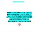 TEST BANK FOR NUTRITIONAL  FOUNDATIONS AND CLINICAL  APPLICATIONS 7TH EDITION BY  GRODNER CHAPTER 1-20  COMPLETE GUIDE &vert; 2023-2024