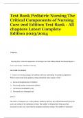 Test Bank Pediatric Nursing The Critical Components of Nursing Care 2nd Edition Test Bank - All chapters Latest Complete Edition 2023/2024