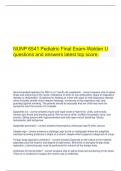  NUNP 6541 Pediatric Final Exam-Walden U questions and answers latest top score.