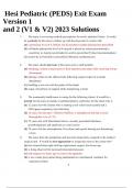 Hesi Pediatric &lpar;PEDS&rpar; Exit Exam Version 1 and 2 &lpar;V1 & V2&rpar; 2023 Solutions