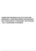 EDMUNDS' PHARMACOLOGY FOR THE PRIMARY CARE PROVIDER 5TH EDITION BY CONSTANCE G VISOVSKY TEST BANK ALL CHAPTERS 2023-2024