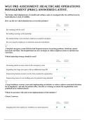 WGU PRE-ASSESSMENT&colon; HEALTHCARE OPERATIONS MANAGEMENT PKKC CORRECT QUESTIONS AND ANSWERS LATEST&comma; WGU PRE-ASSESSMENT&colon; PATHOPHYSIOLOGY &lpar;PCCO&rpar; Exam Answered Fall 2023&sol;24 & WGU PRE-ASSESSMENT&colon; HEALTHCARE OPERATIONS MANAGEMENT &lpar;PKKC&rpar; ANSWERED LATEST&period;