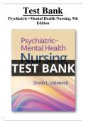 Test Bank for Psychiatric–Mental Health Nursing 9th Edition by Sheila L. Videbeck All Chapters (1-24) | A+ ULTIMATE GUIDE 2023