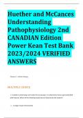 BEST ANSWERS Huether and McCances Understanding Pathophysiology 2nd CANADIAN Edition Power Kean Test Bank 2023/2024 VERIFIED ANSWERS 