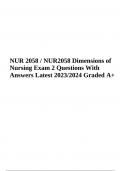 NUR 2058 / NUR2058 Dimensions of Nursing Exam 2 Questions With Answers Latest 2023/2024 (Graded A+) | Dimensions of Nursing Final Exam Questions and Answers Latest Updated 2023/2024 (Graded 100%) & Dimensions of Nursing Exam 1 Questions With Answers Lates