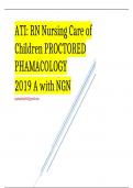 NGN ATI RN Nursing Care of Children PROCTORED PHAMACOLOGY 2019 A with NGN       