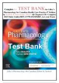 Complete A+ TEST BANK for Lilley’s Pharmacology for Canadian Health Care Practice 4th Edition by Sealock & Seneviratne (2021)/ All Chapters1-58 / Complete 2023 Study Guide,ISBN-13 978-0323694803 ,Ace your Exam
