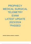 PROPHECY MEDICAL SURGICAL TELEMETRY EXAM LATEST UPDATE 2023-2024 *PASSED