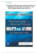 Test Bank For Pharmacology and the Nursing Process 10th Edition By Linda Lilley All Chapters (1 - 58) 2023 Complete Questions and Answers A+