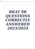 BKAT 9R QUESTIONS CORRECTLY ANSWERED 2023/2024