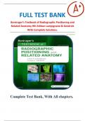 FULL TEST BANK Bontrager’s Textbook of Radiographic Positioning and Related Anatomy 9th Edition Lampignano & Kendrick With Complete Solutions.