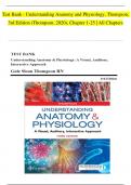 Test Bank - Understanding Anatomy and Physiology, Gale Sloan Thompson, 3rd Edition (Thompson, 2020), Chapter 1-25 | All Chapters A+ Verified
