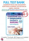   Test Bank For Leadership Roles and Management Functions in Nursing Theory and Application 11th Edition By Carol Jorgensen Huston | 9781975193065 | 2024/2025 | Chapter 1-25 | All Chapters with Answers and Rationals 