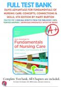 Test Bank for Davis Advantage for Fundamentals of Nursing Care: Concepts, Connections & Skills, 4th Edition by Marti Burton; David Smith | 9781719644556 | 2023/2024 | Chapter 1-38 | All Chapters with Answers and Rationals 