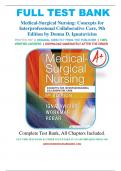 Test Bank -Medical-Surgical Nursing: Concepts for Interprofessional Collaborative Care 9th edition (All chapters complete 1 - 74, Question and Answers with Rationales)