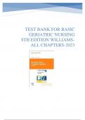 TEST BANK FOR Basic Geriatric Nursing 8TH EDITION WILLIAMS-ALL CHAPTERS-2023 ISBN- 978-0323828901 Latest Verified Review 2023 Practice Questions and Answers for Exam Preparation, 100% Correct with Explanations, Highly Recommended, Download to Score A+