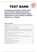 COMPREHENSIVE;ATI DOSAGE CALCULATION ALL BASIC MATH ABILITY EXAM A/ MEDICATION MATHS/ DOSAGE CALCULATIONS| RN/PN/ATI/HESI| QUESTIONS ALL WITH CORRECT ANSWERS |VERIFIED & A+ GRADED
