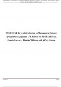 TEST BANK for An Introduction to Management Science: Quantitative Approach 15th Edition by David Anderson, Dennis Sweeney, Thomas Williams and Jeffrey Camm. ISBN-. (All Chapters 1-21) A+