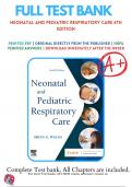 Test Bank for Neonatal and Pediatric Respiratory Care, 6th Edition by Brian K. Walsh | 9780323793094| 2023-2024| Chapter 1-42 | All Chapters with Answers and Rationals 