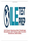 ILE Exam Hearing Aids Challenge Questions (82 Terms) with Correct Solutions 2023-2024.